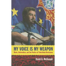 My Voice Is My Weapon: Music, Nationalism, and the Poetics of Palestinian Resistance