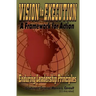 Vision to Execution