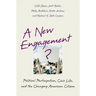 A New Engagement?: Political Participation, Civic Life, and the Changing American Citizen