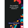 The Landlord at Lion's Head - Volume 2