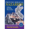 Proving Biblical Nazareth: Evidence for the Key Sites of Jesus