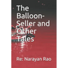 The Balloon-Seller and Other Tales