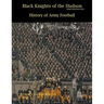 Black Knights of the Hudson - History of Army Football