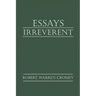 Essays Irreverent