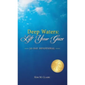 Deep Waters: Lift Your Gaze 30-Day Devotional