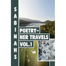 Sabinah's Poetry -Her Travels Volume 1