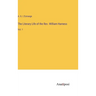 The Literary Life of the Rev. William Harness: Vol. 1