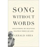 Song Without Words: Discovering My Deafness Halfway Through Life