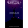 The Secret Power of Positive Self-Talk