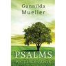 Psalms Picture Book: 60 Psalms for the Elderly with Alzheimer's and Dementia Patients. Premium Pictures on 70lb Paper (62 Pages).