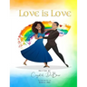 Love is Love
