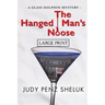 The Hanged Man's Noose: A Glass Dolphin Mystery - LARGE PRINT EDITION