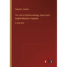 The Cell of Self-Knowledge; Seven Early English Mystical Treatises: in large print