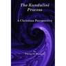 The Kundalini Process: A Christian Perspective