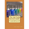 "The Nail Techs Survival Guide": The 10 step handbook to becoming a million dollar nail technician