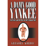 A Damn Good Yankee: Xen Scott and the Rise of the Crimson Tide