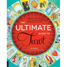 The Ultimate Guide to Tarot: A Beginner's Guide to the Cards, Spreads, and Revealing the Mystery of the Tarot