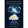 How We Know That Jesus is God and Man: The Incarnation of Infinity