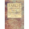 Tarot Dictionary and Compendium
