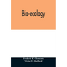 Bio-ecology