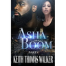 Asha and Boom: Part 1