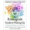 The Enneagram Guide to Waking Up: Find Your Path, Face Your Shadow, Discover Your True Self