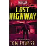 Lost Highway: A John Tyler Thriller
