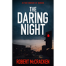 The Daring Night: In the company of murder