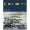 The Supermarine Spitfire: The Australian Squadrons in Western Europe and the Med