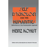 Self Psychology and the Humanities: Reflections on a New Psychoanalytic Approach