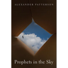 Prophets in the Sky