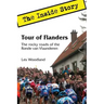 Tour of Flanders: The Inside Story. The rocky roads of the Ronde van Vlaanderen
