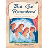 But God Remembered: Stories of Women from Creation to the Promised Land