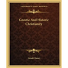 Gnostic and Historic Christianity