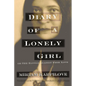 Diary of a Lonely Girl, or the Battle Against Free Love