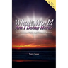 What In the World Am I Doing Here? The Christian Faith and Personal Mission