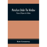Miniature Under The Window; Pictures & Rhymes For Children
