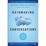 Rainmaking Conversations: Influence, Persuade, and Sell in Any Situation