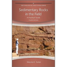 Sedimentary Rocks in the Field: A Practical Guide