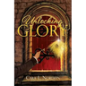 Unlocking Glory