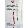 Second Wave Intertextuality and the Hebrew Bible