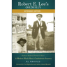 Robert E. Lee's Orderly: A Modern Black Man's Confederate Journey