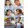 Please Teach Me Like I'm a Boy!: Ten steps to his success in school and in life