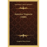 Americo Vespucio (1880)