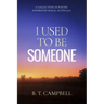 I Used to be Someone: A Collection of Poetry Inspired by Rural Australia