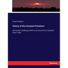 History of the Liverpool Privateers: And Letters of Marque With an Account of the Liverpool Slave Trade