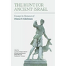 The Hunt for Ancient Israel: Essays in Honour of Diana V. Edelman