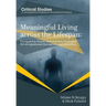 Meaningful Living across the Lifespan: Occupation-Based Intervention Strategies for Occupational Therapists and Scientists