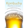 Kombucha Rediscovered