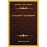 Structural Visualization